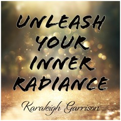 Unleash Your Inner Radiance