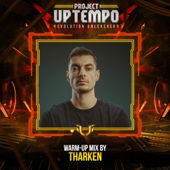 Tharken | Warm-Up Mix 2024 - Project Uptempo: Evolution Unleashed