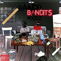HoodzE Bando Bandits