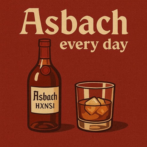 HXNSI - Asbach Every Day