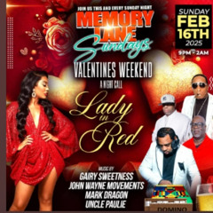 John Wayne/Mark Dragon/Gairy Sweetness/ Uncle Paulie 2/25 (Memory Lane Sundays)