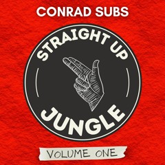 Conrad Subs - All Jungle Crew This One You