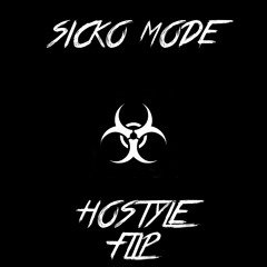 Travis Scott - SICKO MODE ft. Drake - (HOSTYLE FLIP)