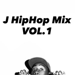 J HipHop Mix Vol.1 【日本語ラップ】