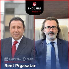 Hüseyin Alper - Çetin Ünsalan ile Reel Piyasalar