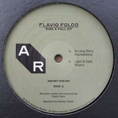 PREMIERE: Flavio Folco - A Long Story [Abstract Rhythm]