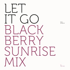 Peter Broderick - Let It Go (Blackberry Sunrise Mix by Aske Izan)