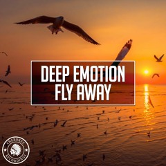 Deep Emotion - Fly Away (Radio Edit)