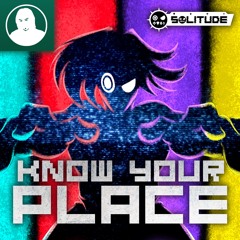 Solitude - Know Your Place (Demo)