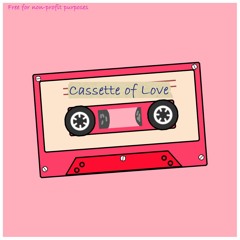 LOVE TYPE BEAT "CASSETTE OF LOVE"