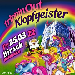 goaagandalf @ Trippin Out w/ Klopfgeister - Der Hirsch Nürnberg (25.03.2022)