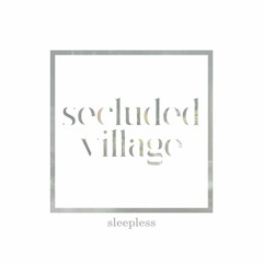 secluded village
