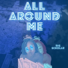 All Around Me