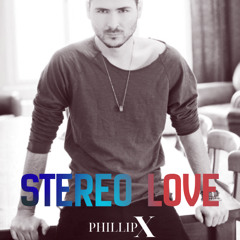 Edward Maya & Vika Jigulina - Stereo Love (Phillip X Remix)