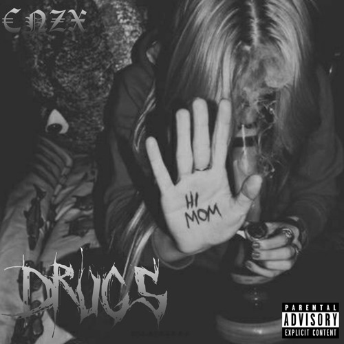 DRUG$ [PROD BY. LEEDER BEATS] by ENZX