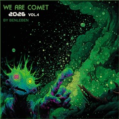 We Are Comet 2026 Vol.4 By BenLeBen
