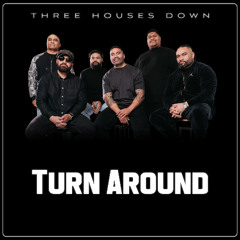 Three Houses Down - Turn Around