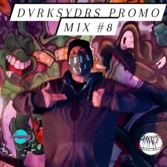 Dvrksydrs Promo Mix #8- Cryogenix