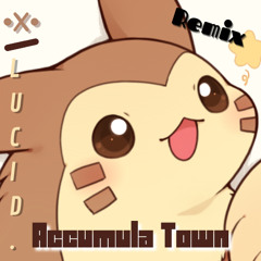 Accumula Town (majï* & LUCID Remix)