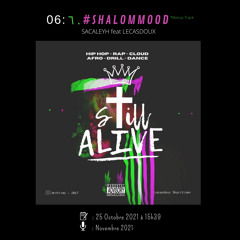 Sacaleyh x Lecasdoux - #SHALOMMOOD (Bonus Track)