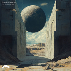 Cosmic Evolution - Places Unknown