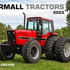 [Get] [KINDLE PDF EBOOK EPUB] Farmall Tractors Calendar 2023 by  Lee Klancher 📮