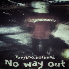 No way out