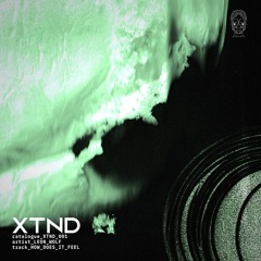 Leon Wolf - How Does It Feel [XTND001 | Premiere]