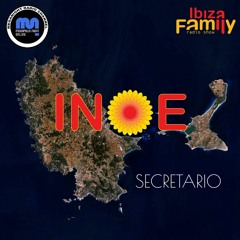 SECRETARIO (NOCHES DE CACTUS) #2 | INOE radioshow by IBIZAFAMILY | MEGANIGHT RADIO | 18.11.23 | #187