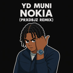 YD Muni – Nokia (PrxdBjz Remix)