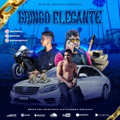 GRINGO ELEGANTE - GRJ - PK 027 [DJ ANDRE DE CG]