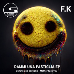 Dammi una pastiglia