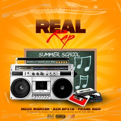 Rizzo Mercer & SIR SPITS & Frank Rizo - Real Rap (Produced By Oroku Saki) (Cuts By DJ KID INR - G)