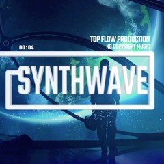(Music for Content Creators) - Synthwave, Retrowave, Music by Top Flow Production