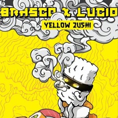 Lucio101 x Brasco - Yellow Zushi