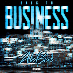 Back To Business - AleBen Prod.Illkay