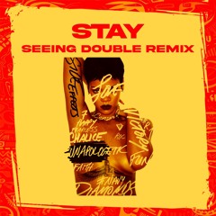 STAY (SEEING DOUBLE AFRO HOUSE REMIX)