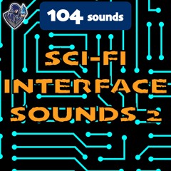 Sci-Fi Interface Sounds 2 - Full Preview - Part 2