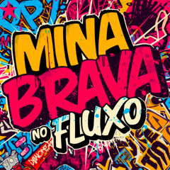 RWS no Beat - Mina Braba no Fluxo