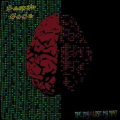 The Day I Lose My Mind