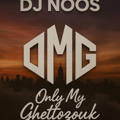 O.M.G (Only My Ghettozouk)
