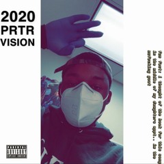 2020 Porter Vision (Prod. Nazzy x BryanLitt)