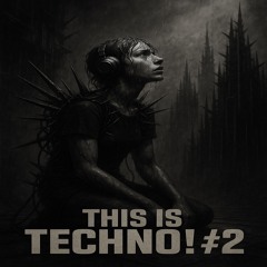 This is Techno! #2