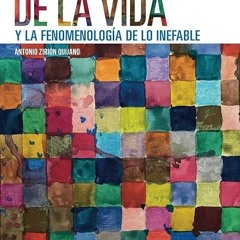 Free read✔ Sobre el colorido de la vida y la fenomenolog?a de lo inefable (Post-visi?n)