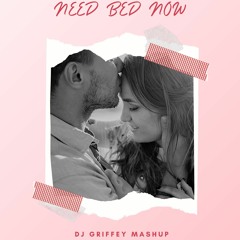 Need Bed Now - Lady Antebellum & Henri PFR (DJ Griffey Mashup)