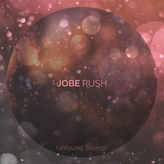 JOBE - Fuschia [Unfound Sounds]