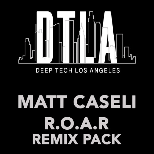 Matt Caseli - R.O.A.R Remix Pack