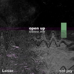 open up ft. sol jay (pr. Nash)