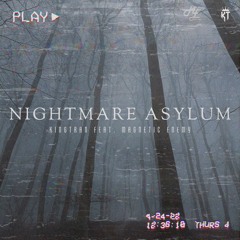 KingTran feat. Magnetic Enemy - NIGHTMARE ASYLUM