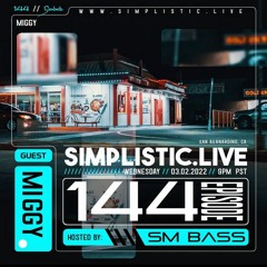 Miggy | Tech House Mix | SIMPLISTIC.LIVE: 144 | SM BASS | 2022